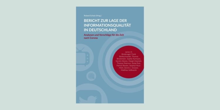 Bericht zur Lage der Informationsqualität in Deutschland